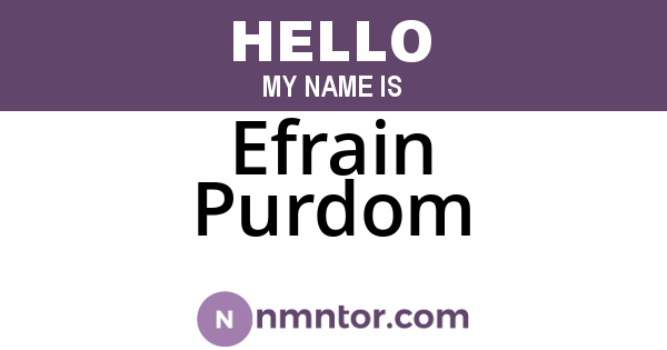 Efrain Purdom
