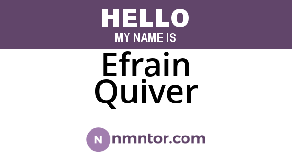 Efrain Quiver