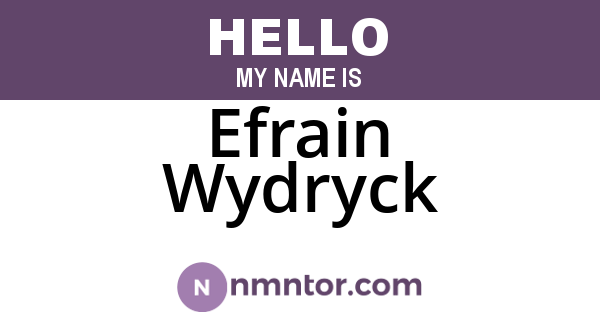 Efrain Wydryck