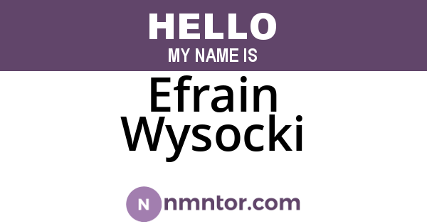 Efrain Wysocki