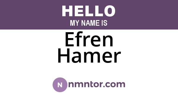 Efren Hamer