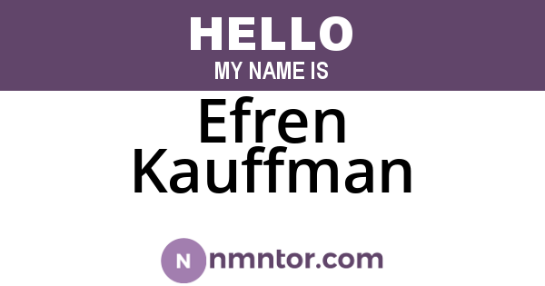 Efren Kauffman