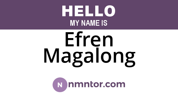 Efren Magalong