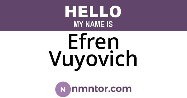 Efren Vuyovich