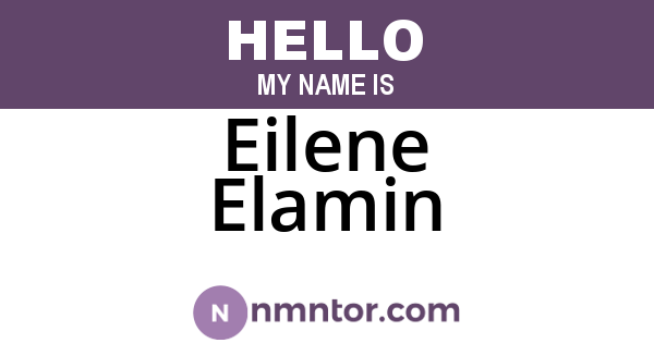 Eilene Elamin