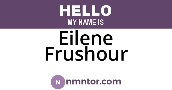 Eilene Frushour