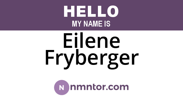 Eilene Fryberger