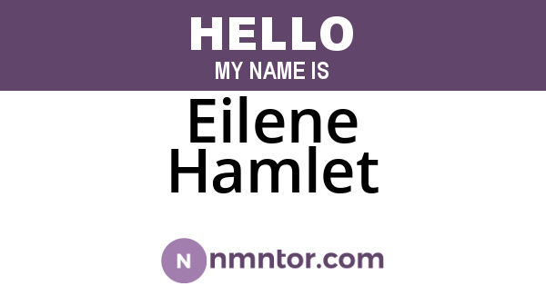 Eilene Hamlet