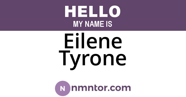 Eilene Tyrone
