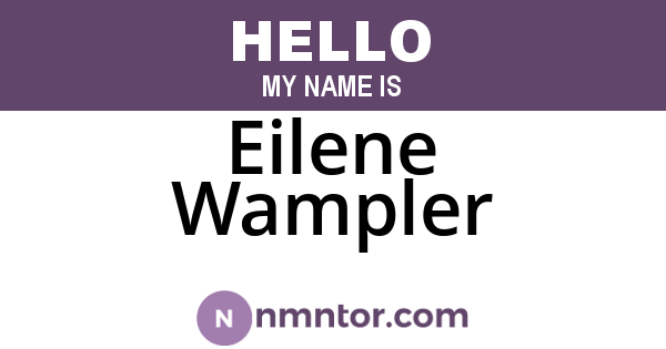 Eilene Wampler