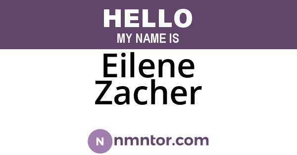 Eilene Zacher