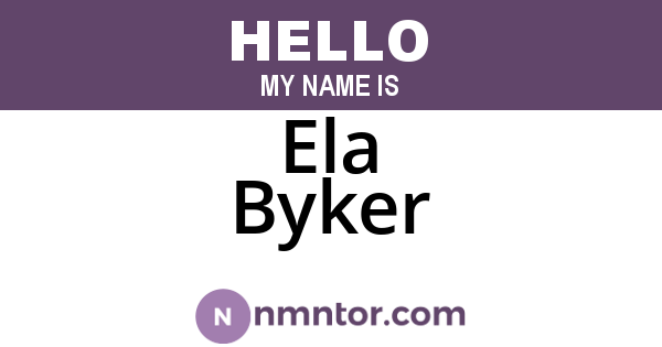 Ela Byker