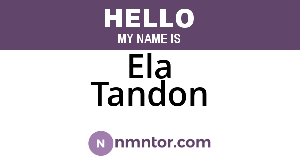 Ela Tandon