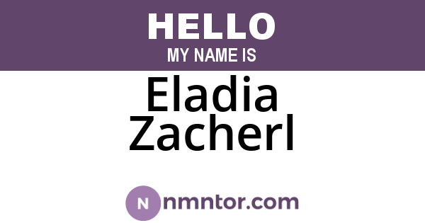 Eladia Zacherl