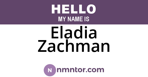 Eladia Zachman