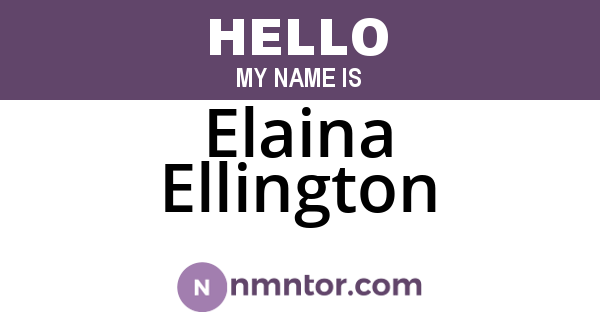 Elaina Ellington