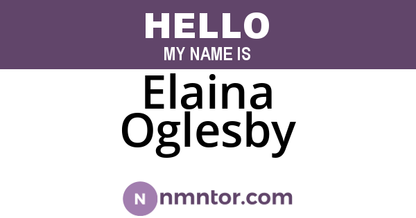 Elaina Oglesby