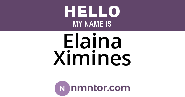 Elaina Ximines