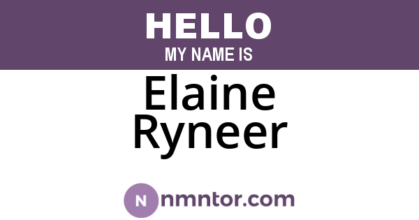 Elaine Ryneer
