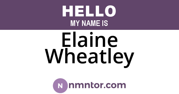 Elaine Wheatley