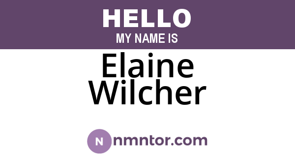 Elaine Wilcher
