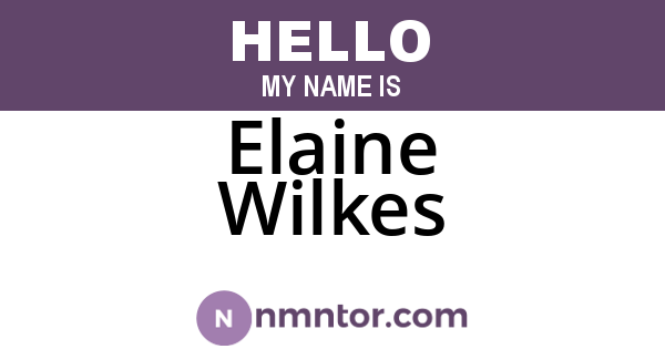 Elaine Wilkes