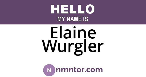 Elaine Wurgler