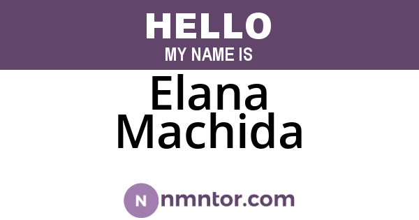 Elana Machida