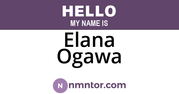 Elana Ogawa