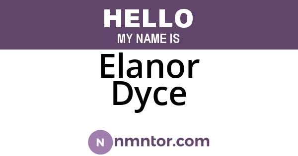 Elanor Dyce