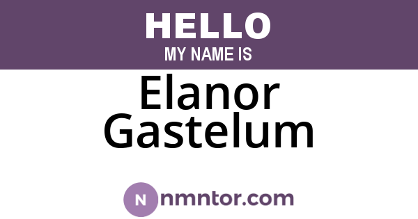 Elanor Gastelum