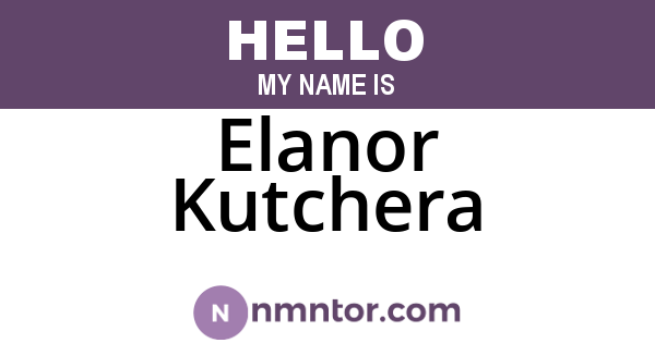 Elanor Kutchera