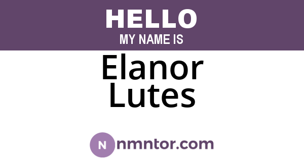 Elanor Lutes