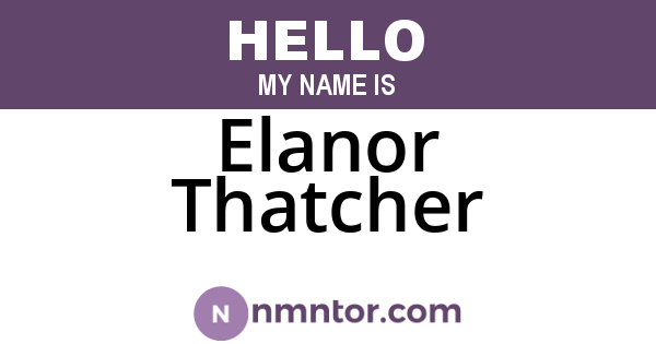 Elanor Thatcher