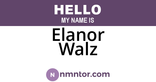 Elanor Walz