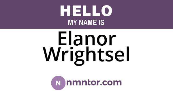 Elanor Wrightsel