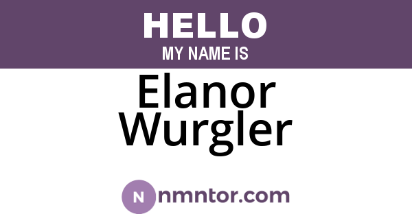Elanor Wurgler