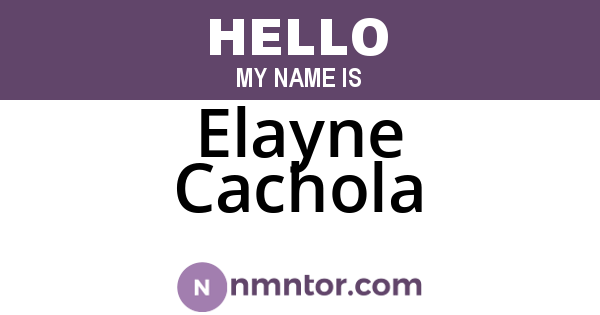 Elayne Cachola