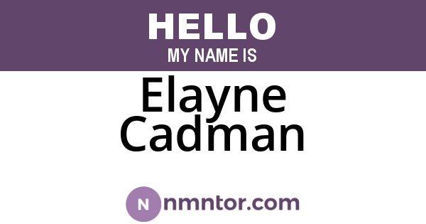 Elayne Cadman