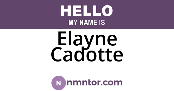 Elayne Cadotte
