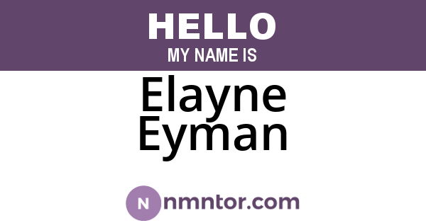 Elayne Eyman