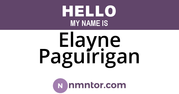 Elayne Paguirigan