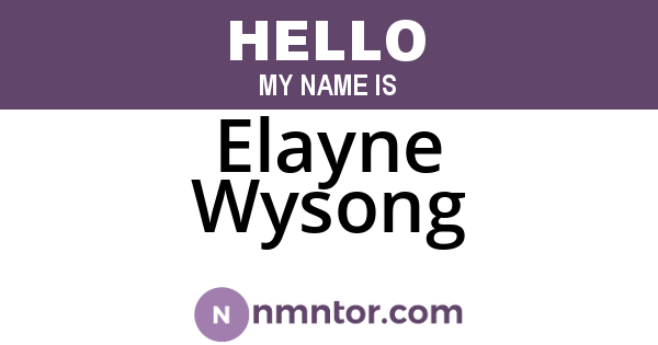 Elayne Wysong