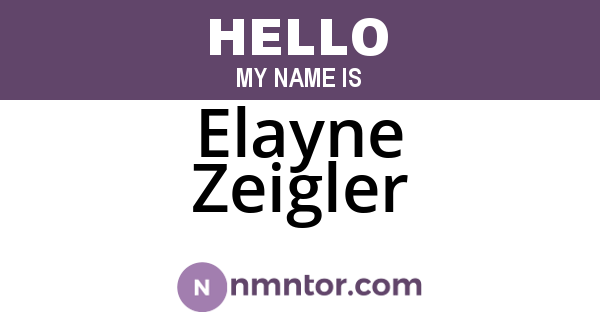 Elayne Zeigler