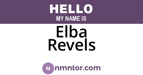 Elba Revels