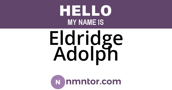 Eldridge Adolph