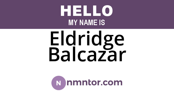 Eldridge Balcazar