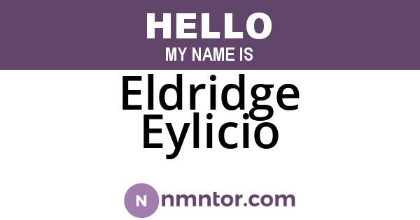 Eldridge Eylicio