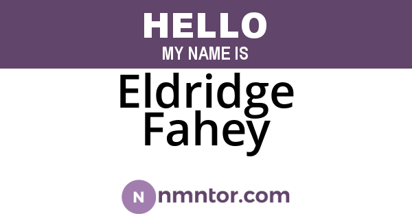 Eldridge Fahey