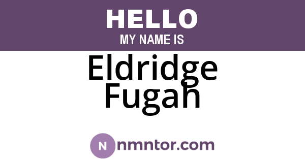 Eldridge Fugah